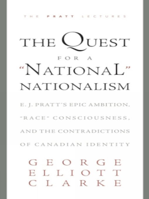 Title details for The Quest for a 'National' Nationalism by George Elliott Clarke - Available